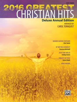2016 Greatest Christian Hits: Deluxe Annual Edition (AL-00-45960)