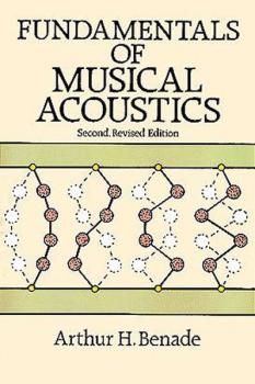 Fundamentals of Musical Acoustics: Second, Revised Edition (AL-06-26484X)