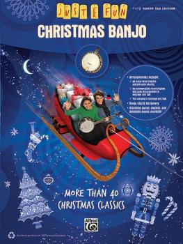 Just for Fun: Christmas Banjo: More Than 40 Christmas Classics (AL-00-35009)