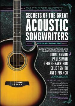 Guitar World: Dale Turner Presents Secrets of the Great Acoustic Songw (AL-56-44654)