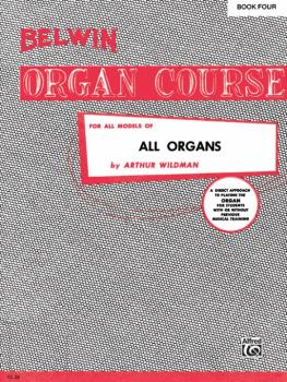 Belwin Organ Course, Book 4 (AL-00-OL00028)