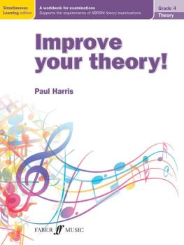 Improve Your Theory! Grade 4: A Workbook for Examinations (AL-12-0571538649)