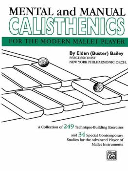 Mental and Manual Calisthenics (For the Modern Mallet Player) (AL-00-HAA440023)