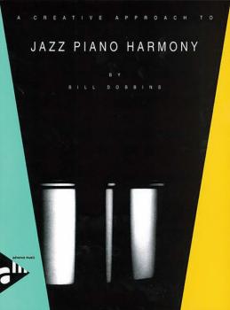 A Creative Approach to Jazz Piano Harmony (AL-01-ADV9025)