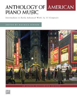 Anthology of American Piano Music: Intermediate to Early Advanced Work (AL-00-34655)