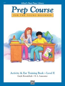 Alfred's Basic Piano Prep Course: Activity & Ear Training Book E (For  (AL-00-6293)