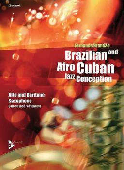 Brazilian and Afro-Cuban Jazz Conception: Alto and Baritone Saxophone (AL-01-ADV14840)