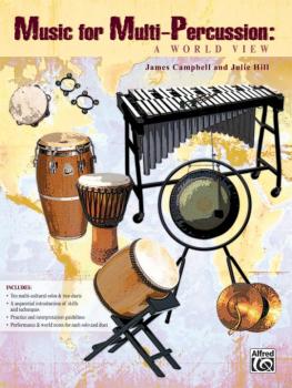 Music for Multi-Percussion: A World View (AL-00-31393)