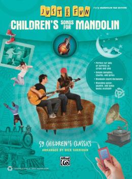 Just for Fun: Children's Songs for Mandolin: 59 Children's Classics (AL-00-41036)