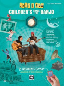 Just for Fun: Children's Songs for Banjo: 59 Children's Classics (AL-00-41037)