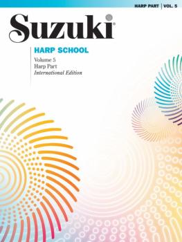Suzuki Harp School Harp Part, Volume 5: International Edition (AL-00-44772)