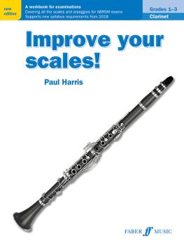 Improve Your Scales! Clarinet, Grades 1-3: A Workbook for Examinations (AL-12-057154052X)