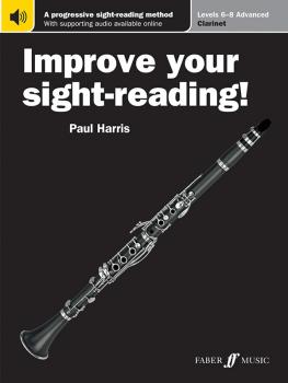 Improve Your Sight-Reading! Clarinet, Levels 6-8 (Advanced): A Progres (AL-12-0571540872)