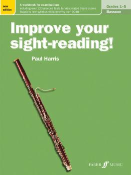 Improve Your Sight-Reading! Bassoon, Grade 1-5 (New Edition): A Workbo (AL-12-0571540260)
