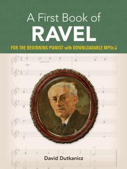 A First Book of Ravel (For the Beginning Pianist with Downloadable MP3 (AL-06-839176)