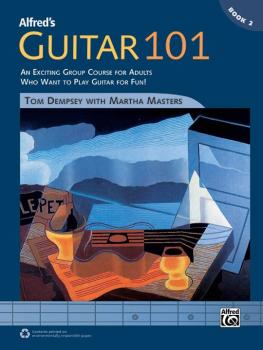 Alfred's Guitar 101, Book 2: An Exciting Group Course for Adults Who W (AL-00-42721)