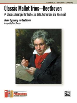 Classic Mallet Trios---Beethoven: 4 Classics Arranged for Orchestra Be (AL-00-42778)