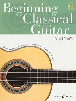 Beginning Classical Guitar: The Complete Classical Guitar Method for P (AL-12-0571541992)
