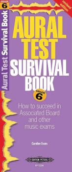 Aural Test Survival Book, Grade 6: How to Succeed in Associated Board  (AL-98-EP72256)