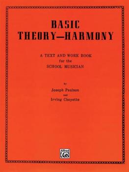 Basic Theory-Harmony: A Text and Work Book for the School Musician (AL-00-PROBK00034)