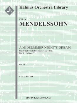 A Midsummer Night's Dream: Incidental Music, Op. 61; No. 1: Scherzo (AL-36-A171001)