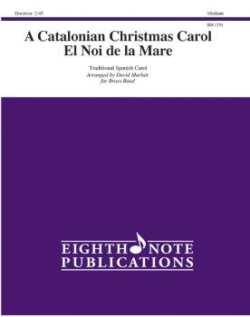 A Catalonian Christmas Carol El Noi de la Mare (AL-81-BB1251)