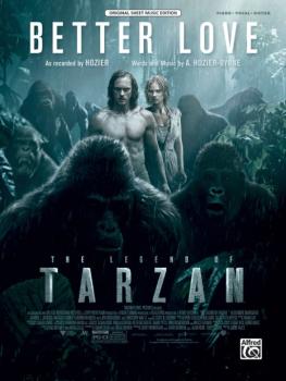 Better Love (from <i>The Legend of Tarzan</i>) (AL-00-46008)