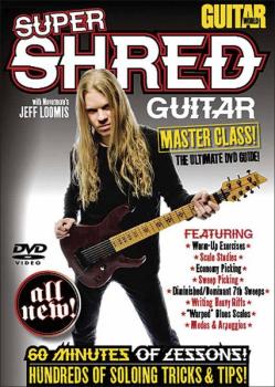 Guitar World: Super Shred Guitar Masterclass!: The Ultimate DVD Guide (AL-56-33917)