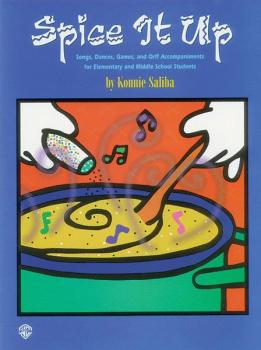 Spice It Up: Songs, Dances, Games, and Orff Accompaniments for Element (AL-00-BMR08010)